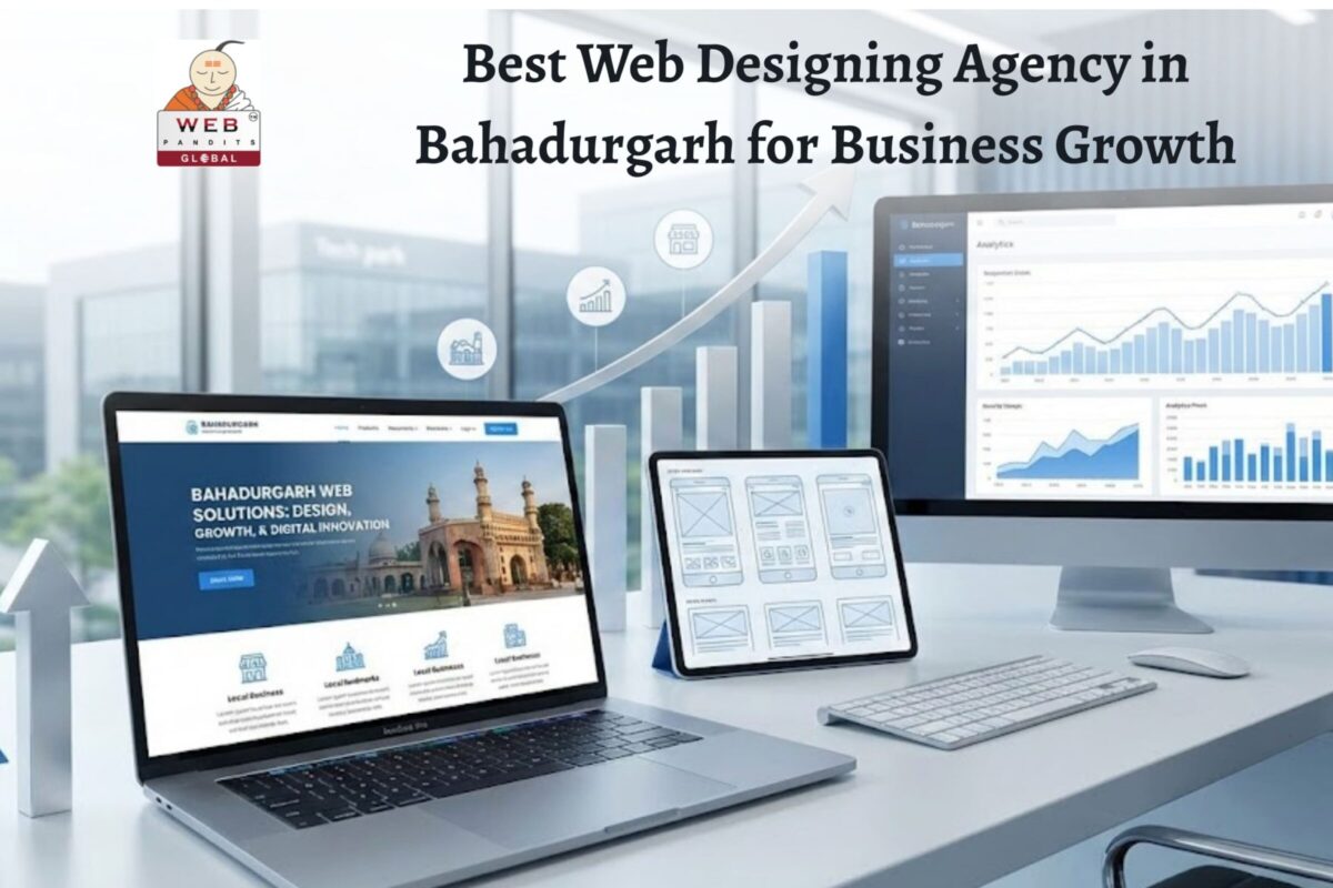 Best web designing agency in Bahadurgarh helping businesses grow online