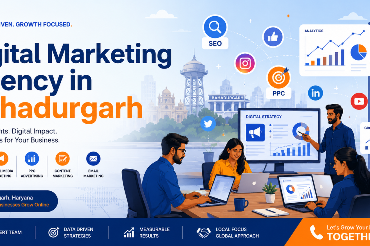 Digital Marketing Agency in Bahadurgarh